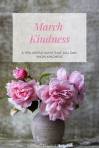March Kindness a few simple ways that you can show kindness